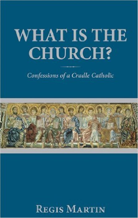 What Is the Church?