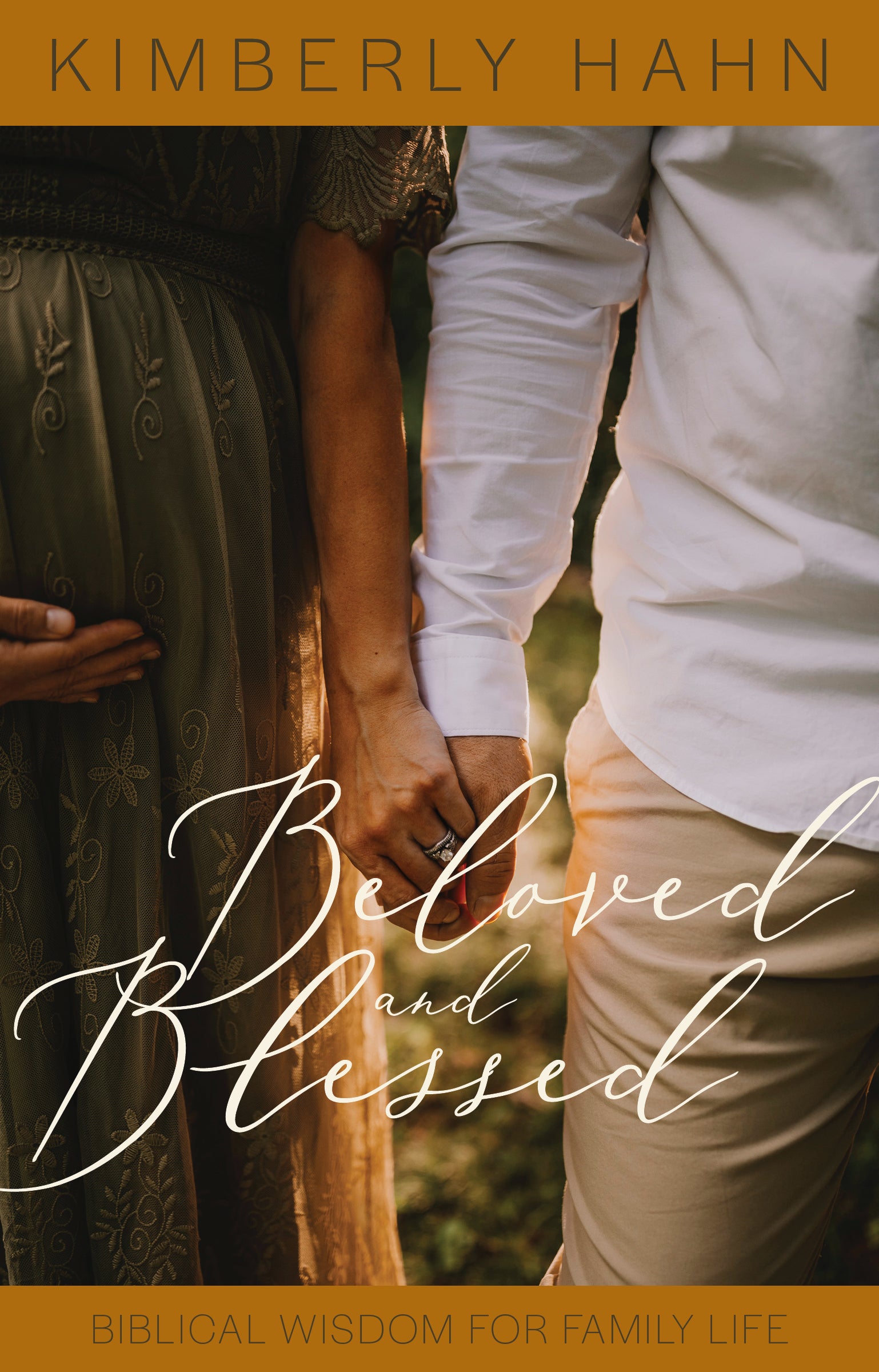 Beloved and Blessed: Biblical Wisdom for Family Life
