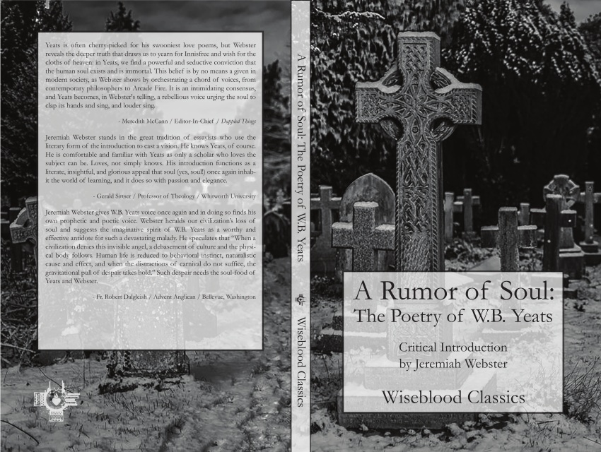 A Rumor of Soul: The Poetry of W.B. Yeats