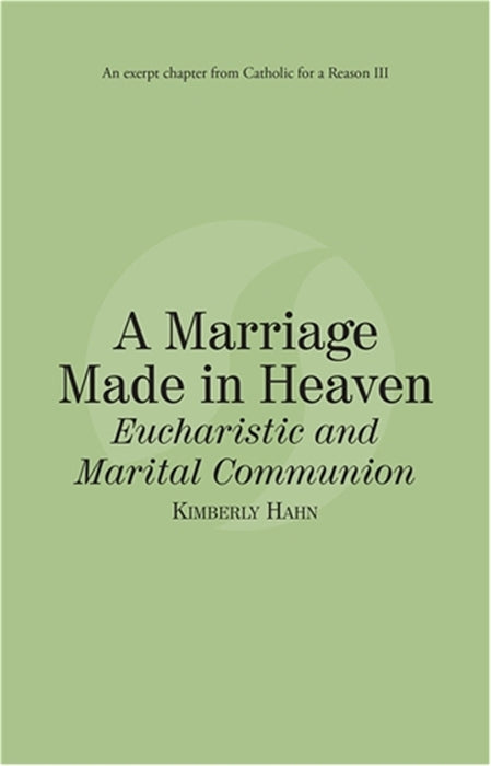 A Marriage Made in Heaven Eucharist and Marital Communion eBook