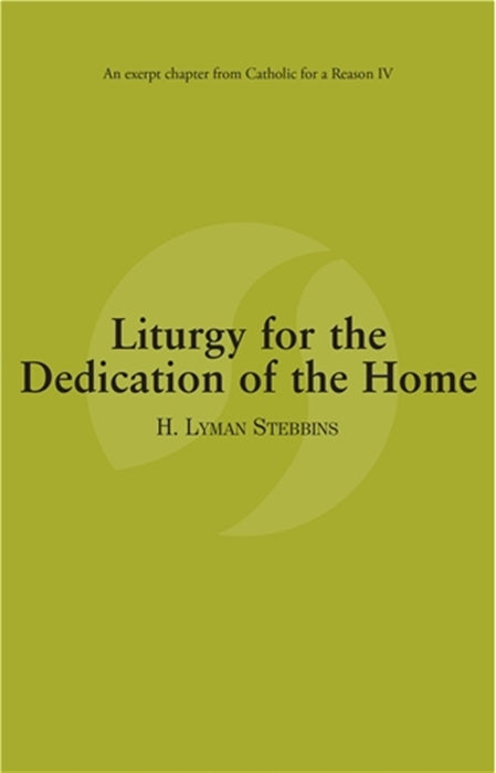 Liturgy for the Dedication of the Home eBook