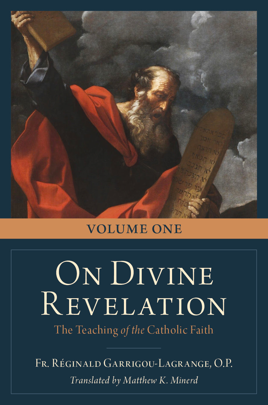 On Divine Revelation:  The Teaching of the Catholic Faith Vol. One