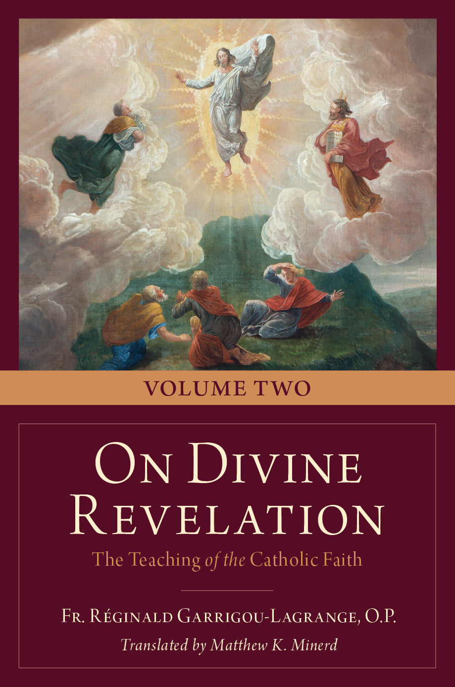On Divine Revelation:  The Teaching of the Catholic Faith Vol. Two