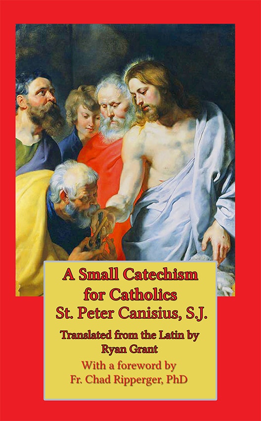 A Small Catechism for Catholics