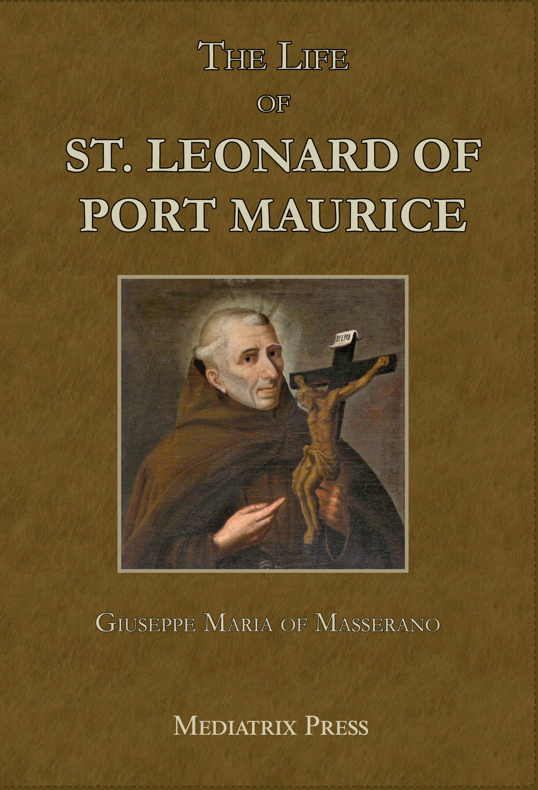 The Life of St. Leonard of Port Maurice