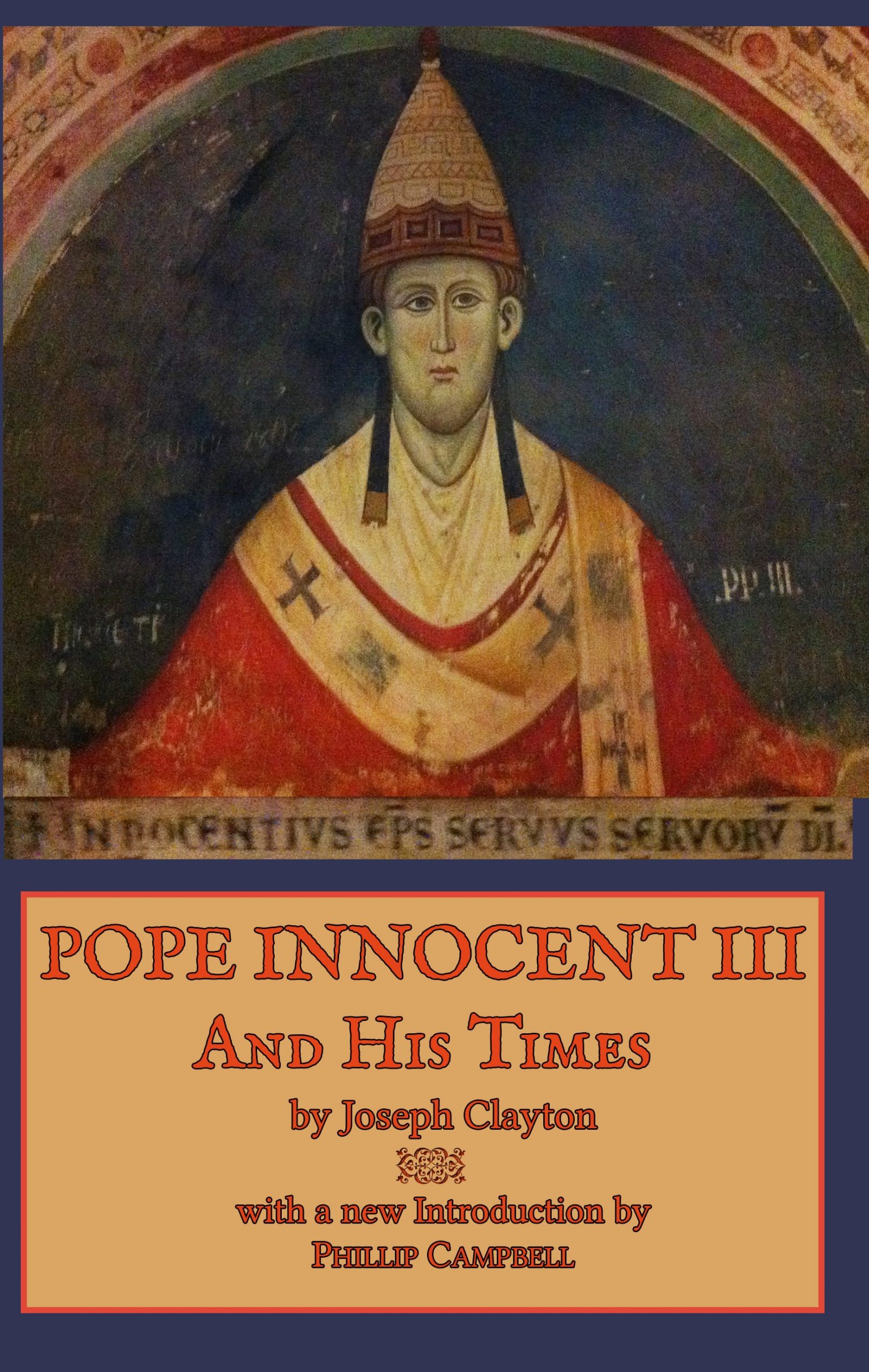 Pope Innocent III and His Times