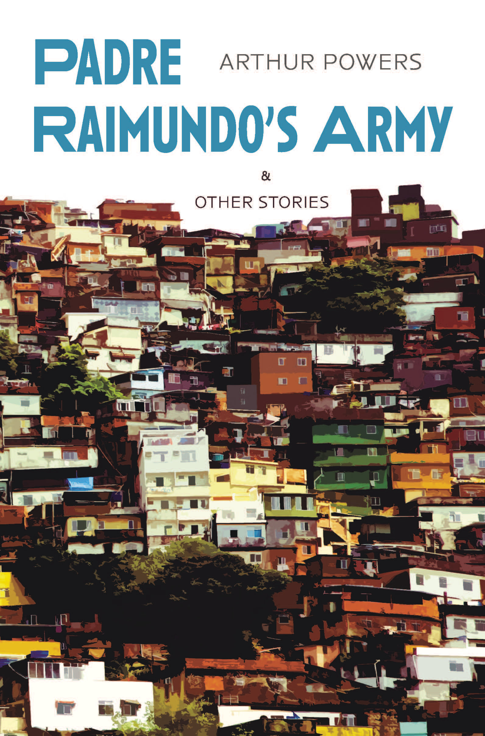 Padre Raimundo's Army & Other Stories