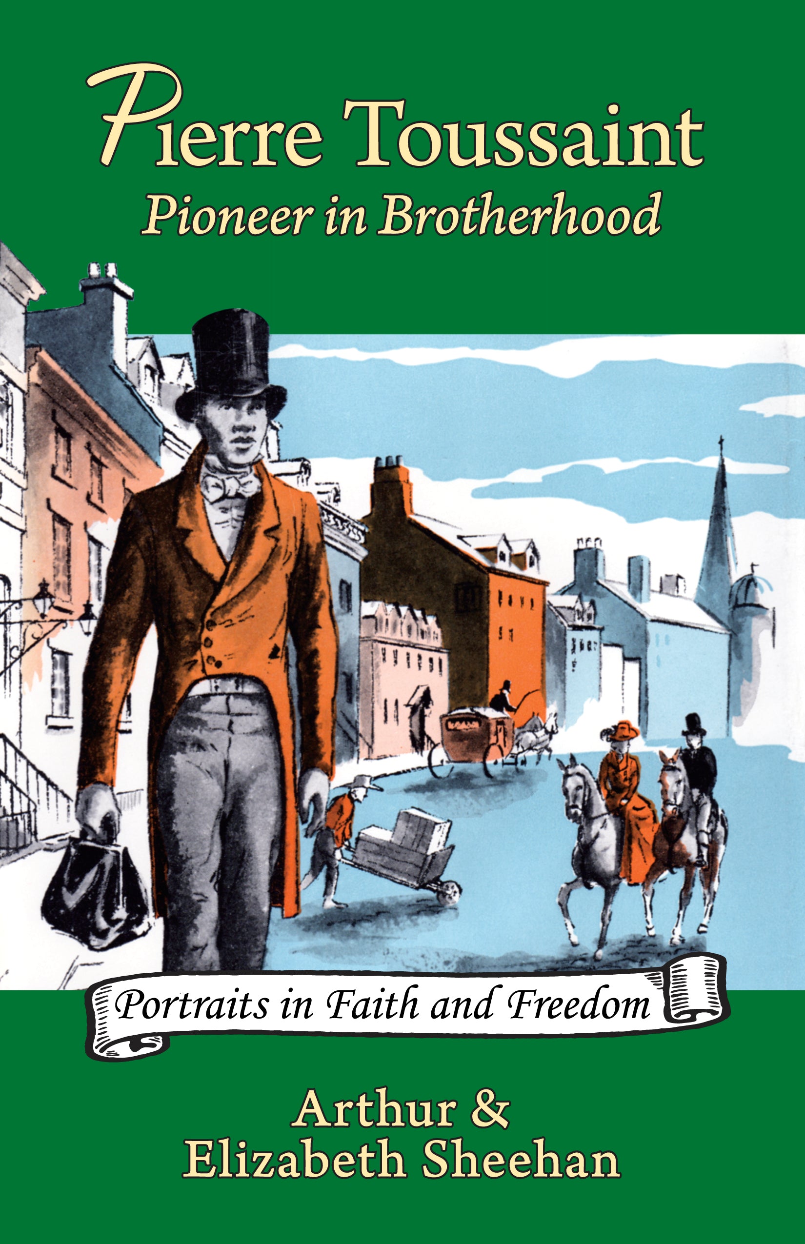 Pierre Toussaint: Pioneer in Brotherhood