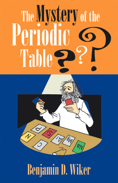 The Mystery of the Periodic Table