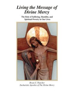 Living the Message of Divine Mercy