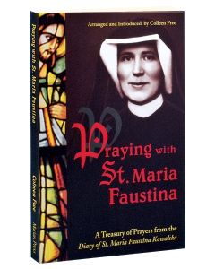 Praying with St. Maria Faustina