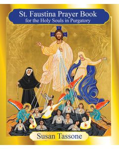 St. Faustina Prayer Book for the Holy Souls in Purgatory