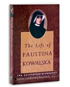 Life of Faustina Kowalska