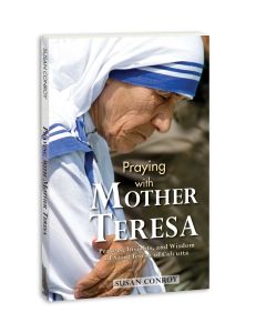 Praying with Mother Teresa
