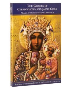 Glories of Czestochowa and Jasna Gora