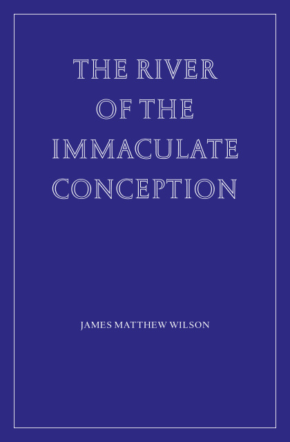 The River of the Immaculate Conception