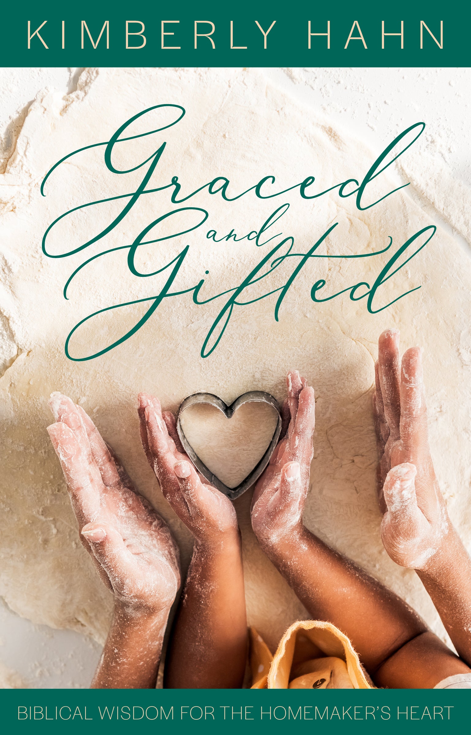 Graced and Gifted:  Biblical Wisdom for the Homemaker's Heart