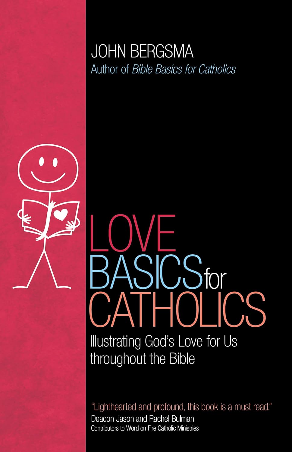 Love Basics for Catholics: Illustrating God’s Love for Us throughout the Bible