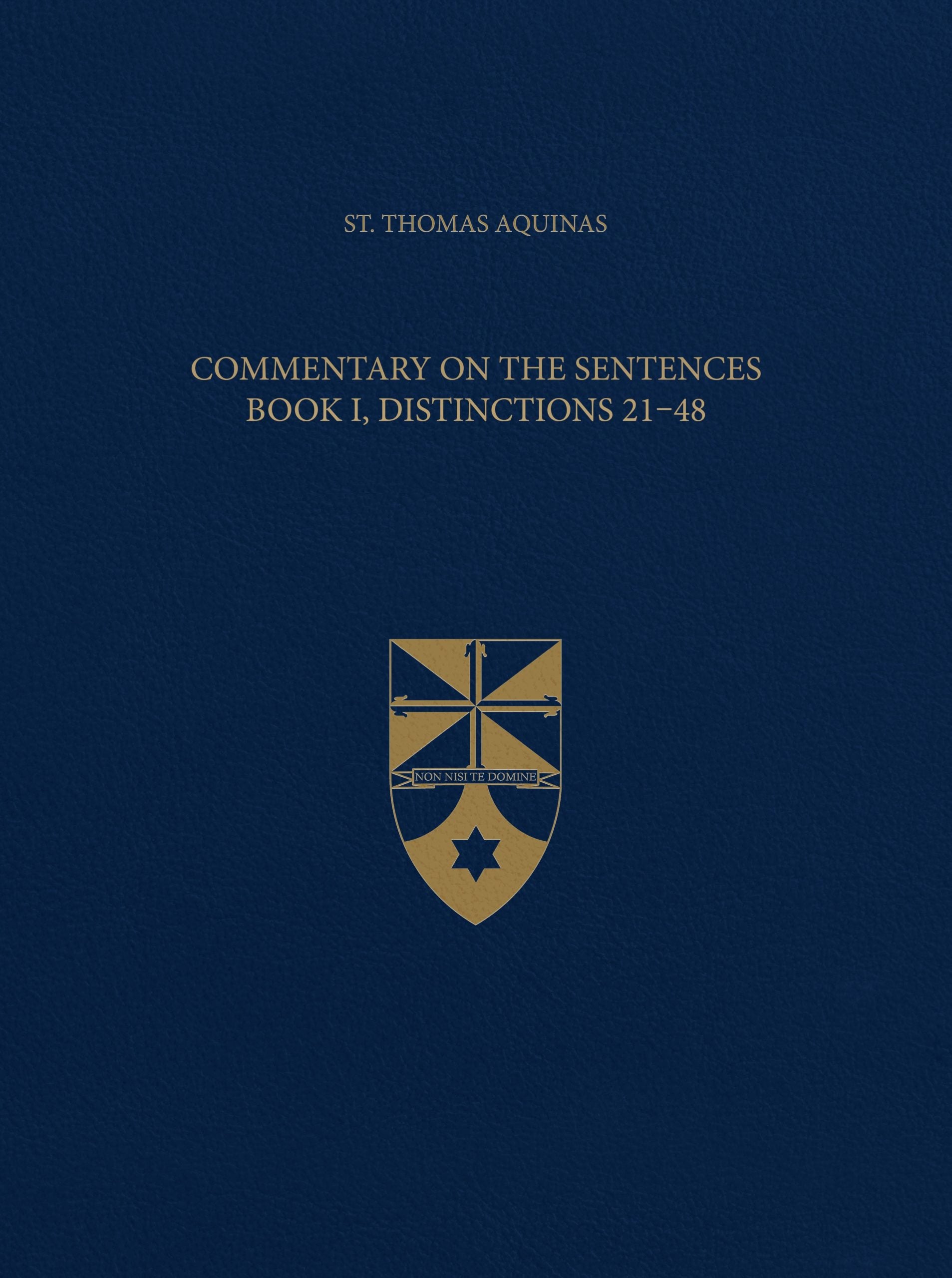 Vol. 2  Commentary on the Sentences, Book I, Distinctions 21-48 (Latin-English Opera Omnia)