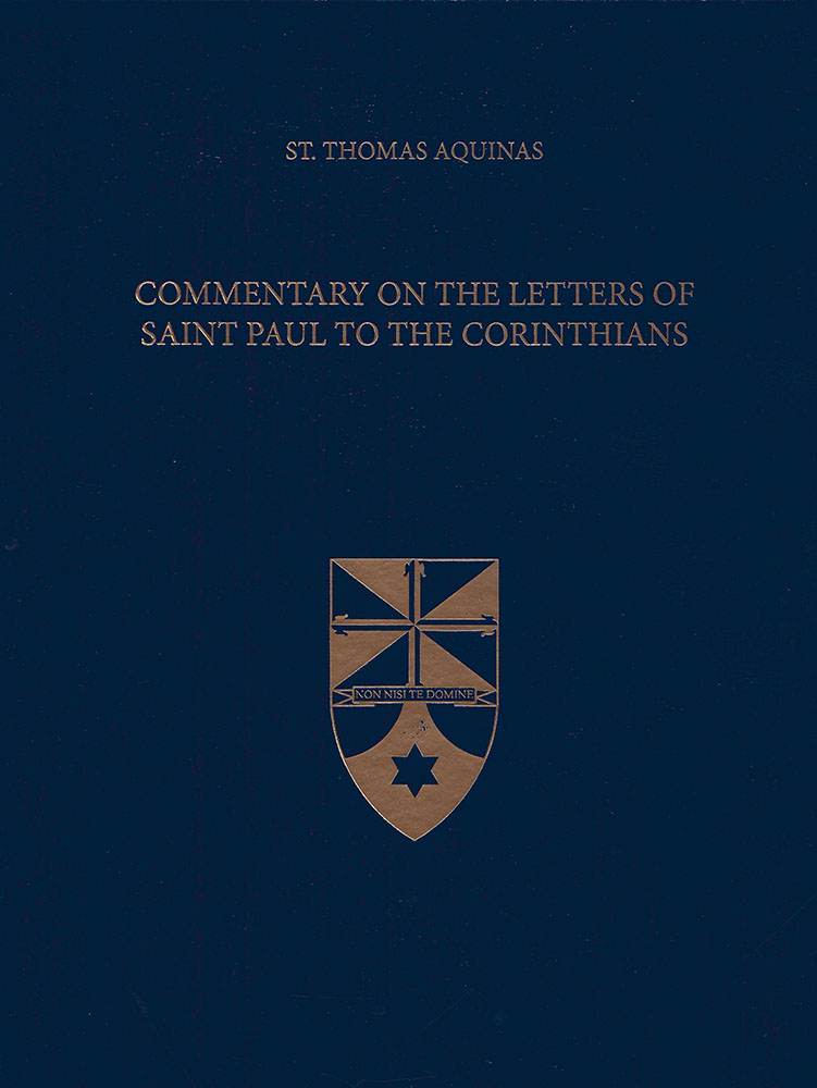Vol. 38 Commentary on the Letters of Saint Paul to the Corinthians (Latin-English Opera Omnia)