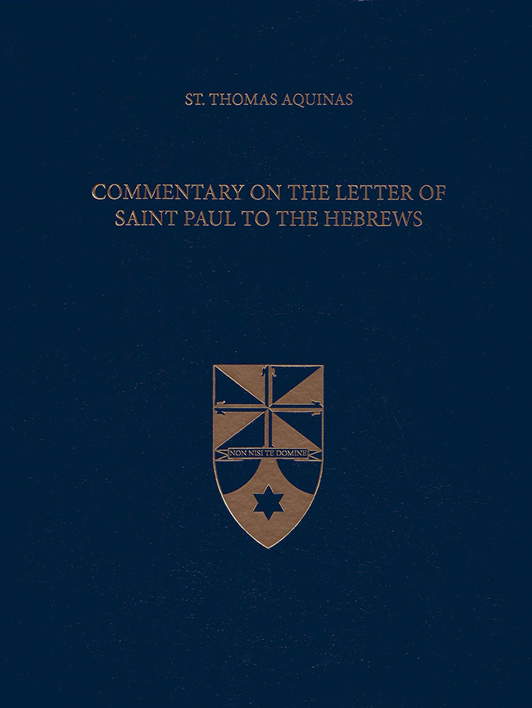 Vol. 41 Commentary on the Letter of Saint Paul to the Hebrews (Latin-English Opera Omnia)