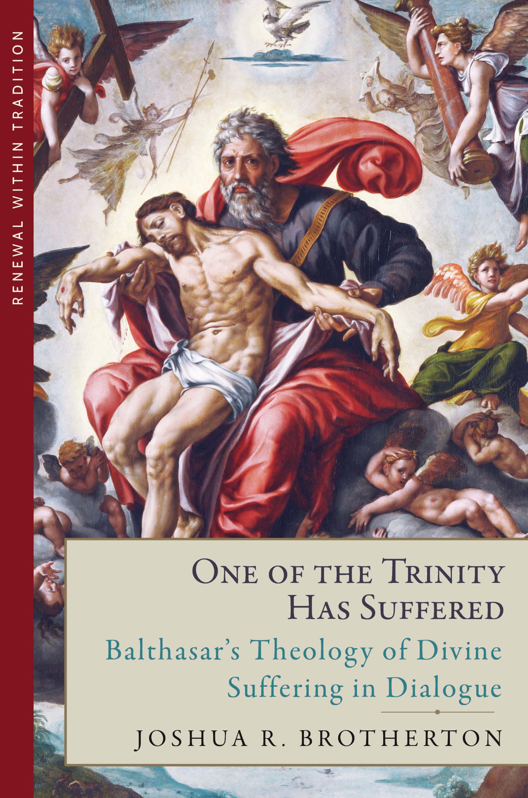 One of the Trinity Has Suffered: Balthasar's Theology of Divine Suffering in Dialogue