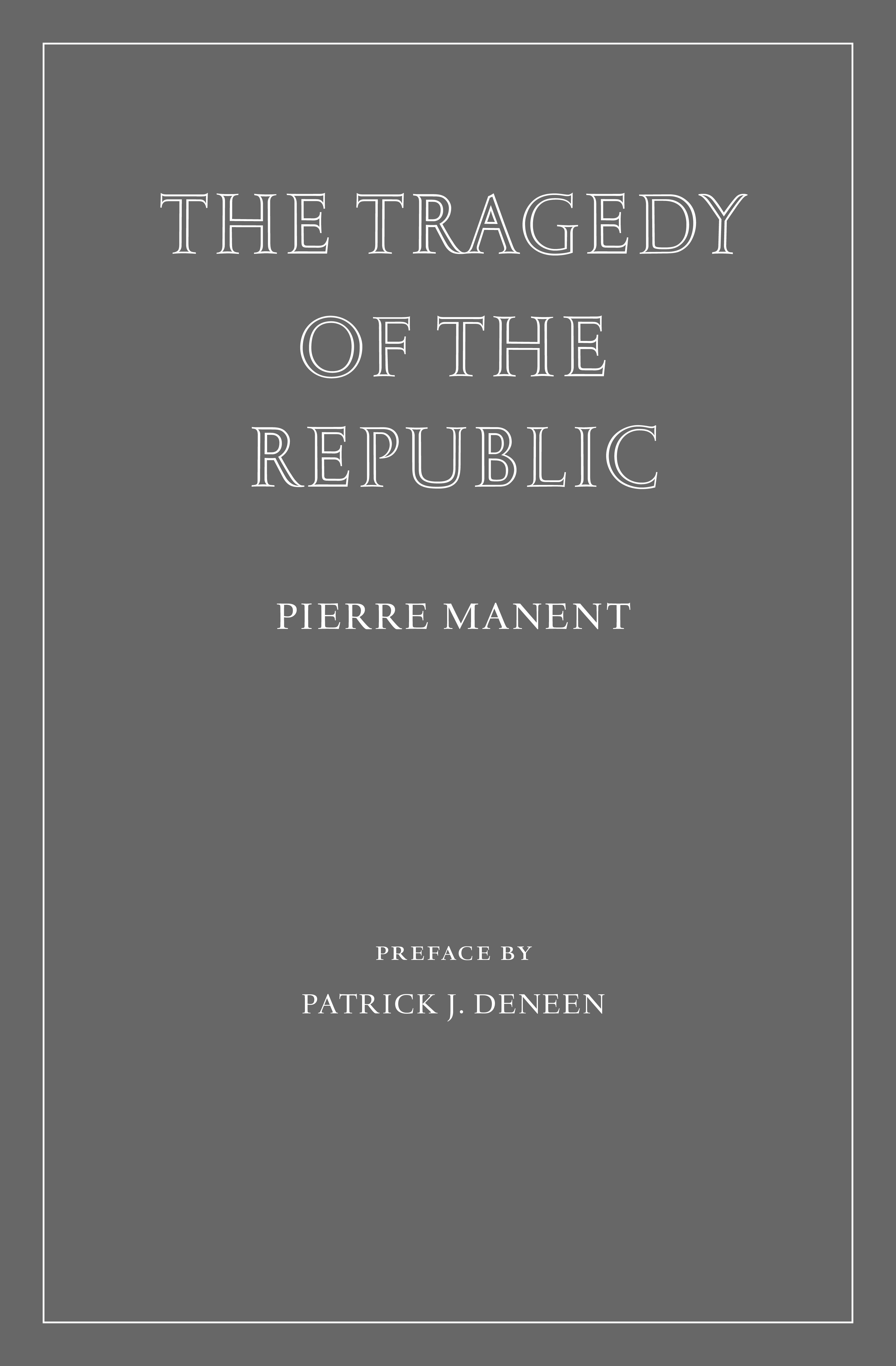 The Tragedy of the Republic