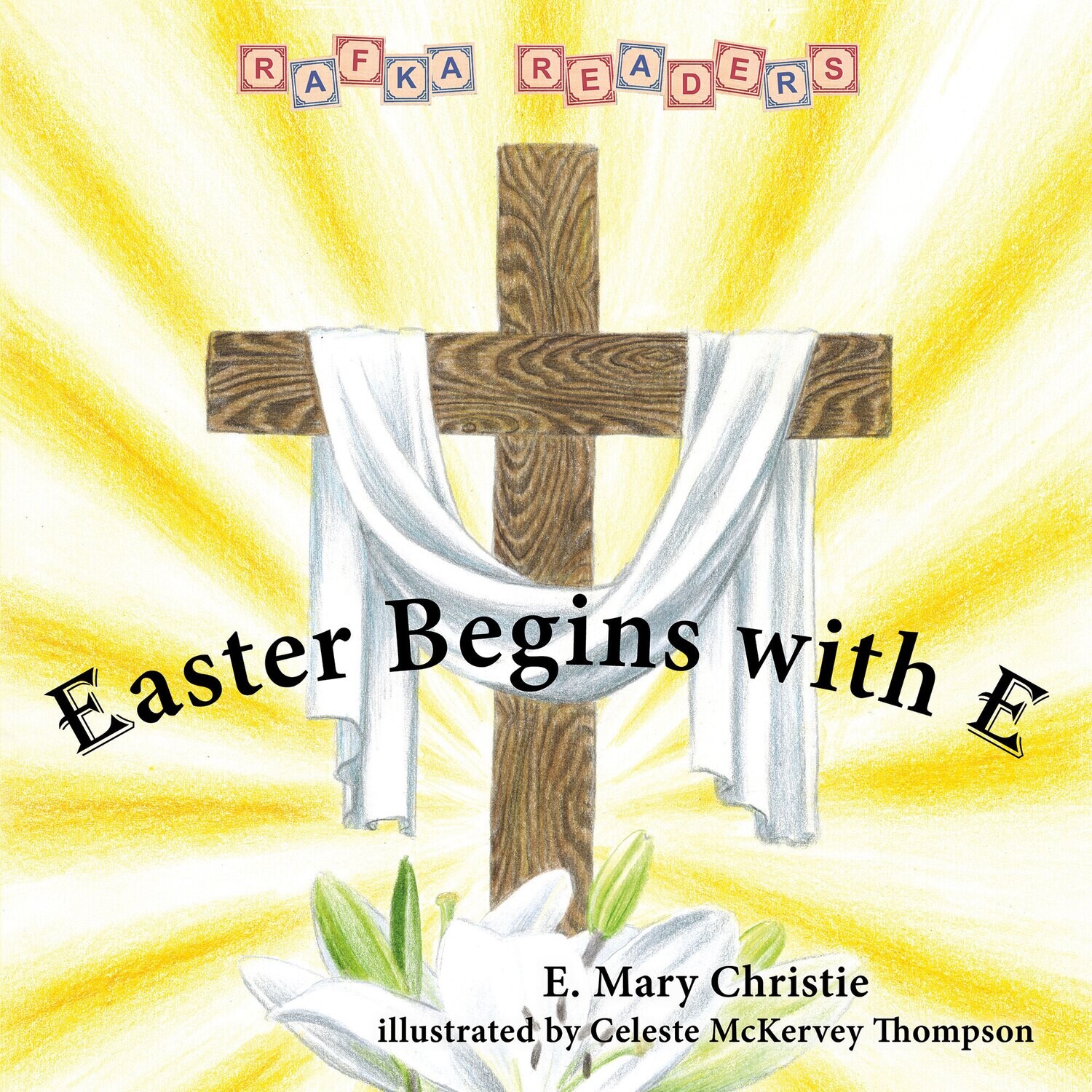 Easter Begins with E