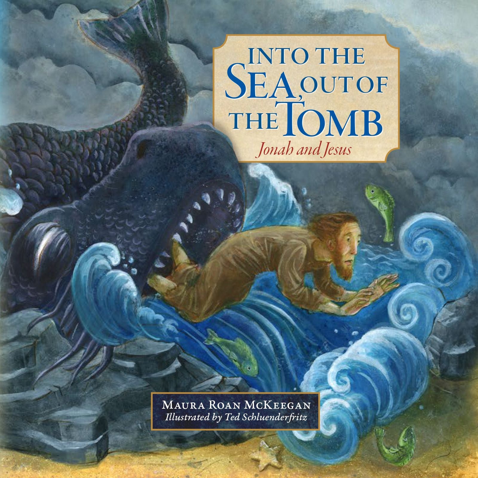 Into the Sea, Out of the Tomb: Jonah and Jesus