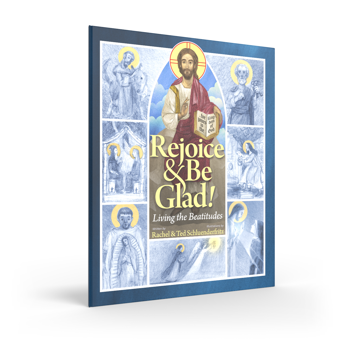 Rejoice and Be Glad:  Living the Beatitudes